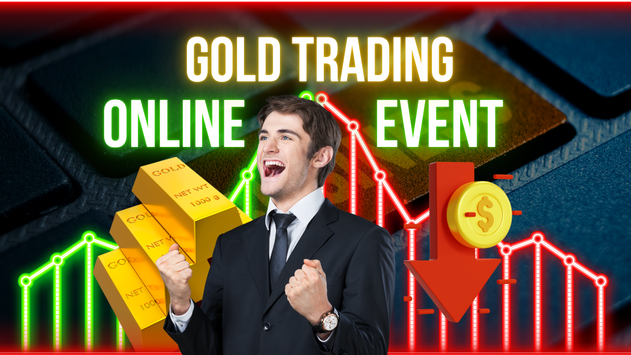 Gold Trading Online Event